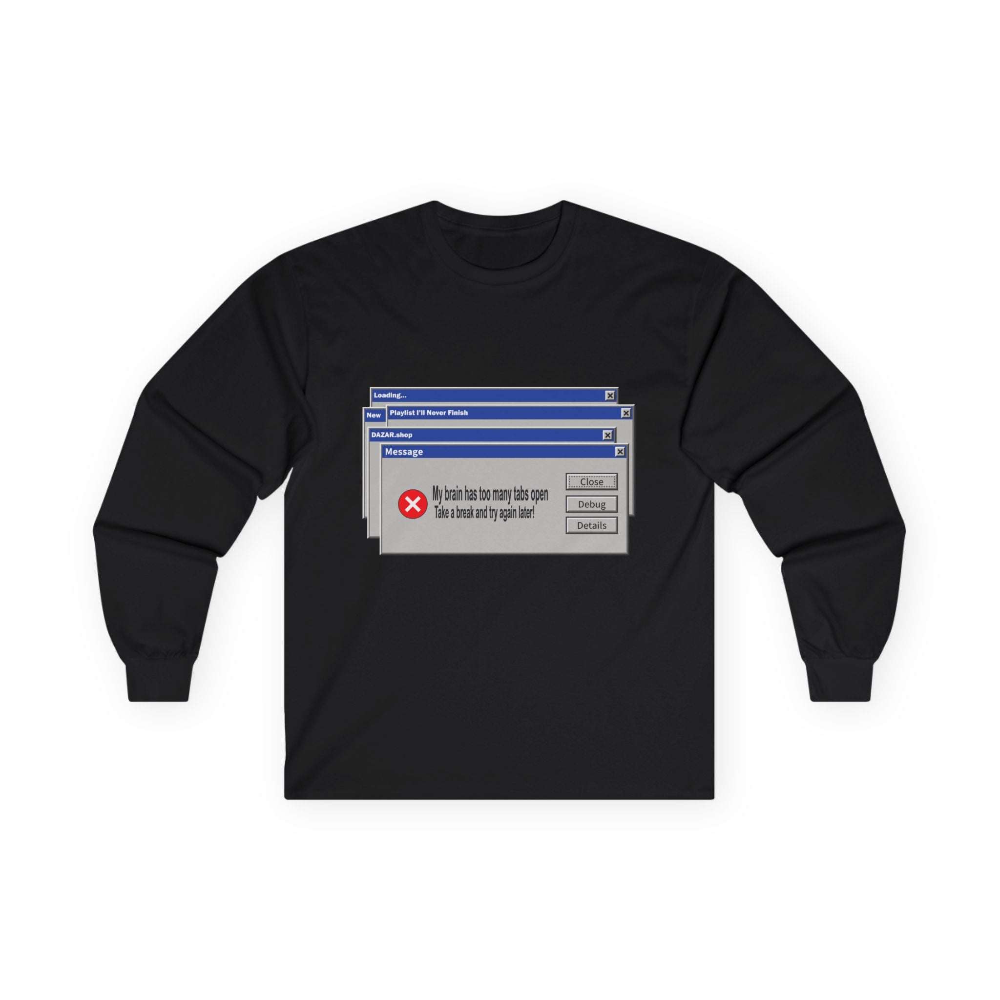 Long Sleeve Tee — Retro Error Window Graphic DAZAR